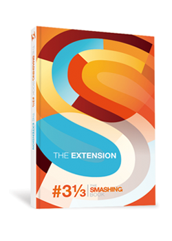 Smashing Book #3 – The Extension